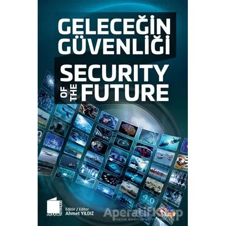Geleceğin Güvenliği - Kolektif - Tasam Yayınları