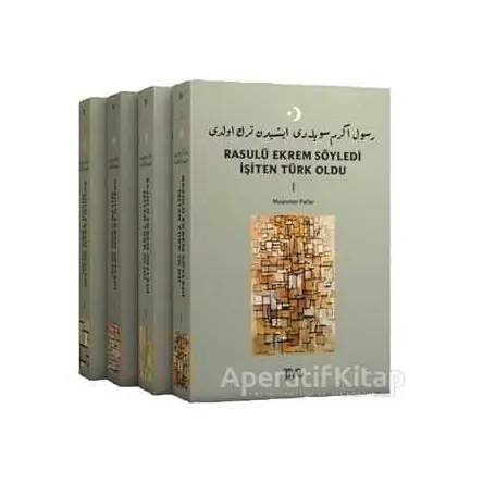 Rasulü Ekrem Söyledi İşiten Türk Oldu (4 Kitap Takım) - Muammer Parlar - Tiyo Yayınevi