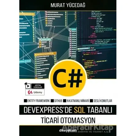 C# ile DevExpressde SQL Tabanlı Ticari Otomasyon - Murat Yücedağ - Dikeyeksen Yayın Dağıtım