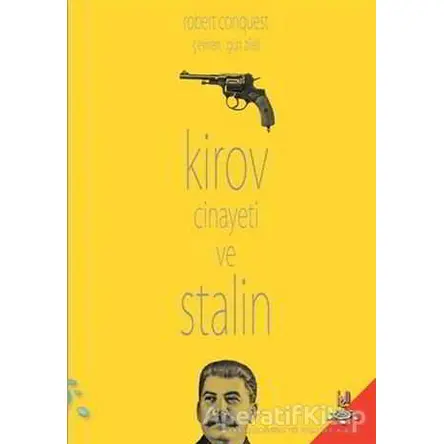 Kirov Cinayeti ve Stalin - Robert Conquest - h2o Kitap