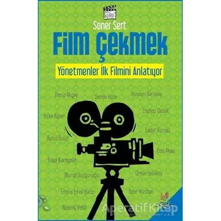 Film Çekmek - Soner Sert - h2o Kitap