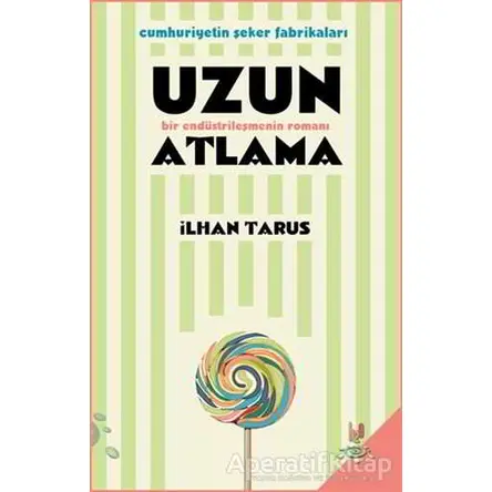Uzun Atlama - İlhan Tarus - h2o Kitap