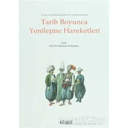 Tarih Boyunca Yenileşme Hareketleri - Mehmet Ali Beyhan - Kitabevi Yayınları