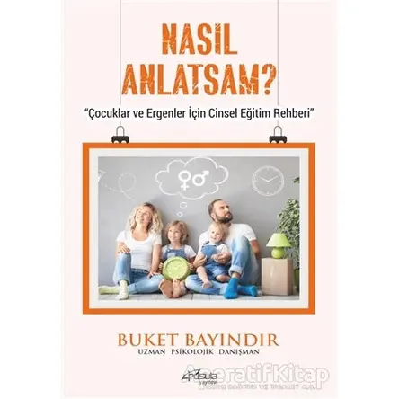 Nasıl Anlatsam? - Buket Bayındır - Pusula (Kişisel) Yayıncılık