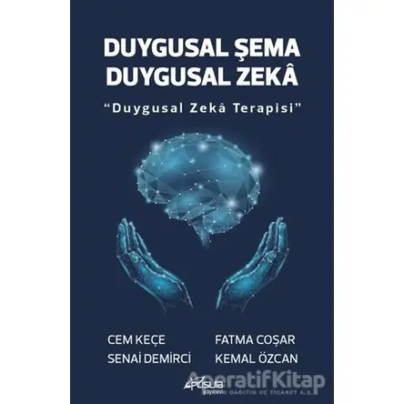 Duygusal Şema Duygusal Zeka - Cem Keçe - Pusula (Kişisel) Yayıncılık