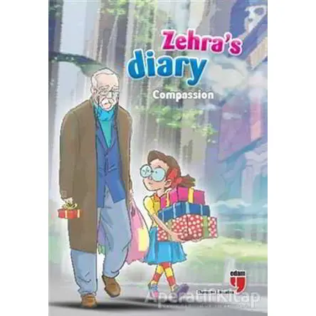 Zehra’s Diary - Compassion - Neriman Karatekin - EDAM