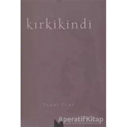 Kırkikindi - Fahri Tuna - Meserret Yayınları