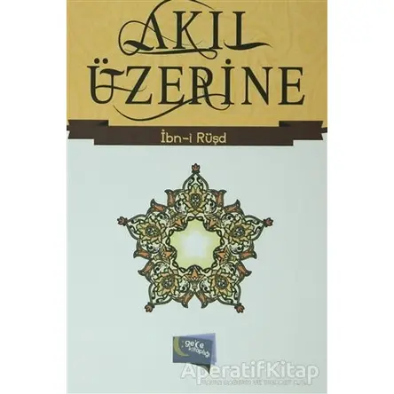 Akıl Üzerine - İbn Rüşd - Gece Kitaplığı