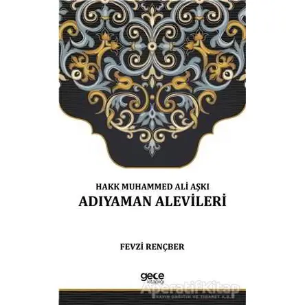 Hakk Muhammed Ali Aşkı - Fevzi Rençber - Gece Kitaplığı
