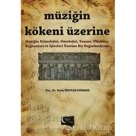 Müziğin Kökeni Üzerine - Banu Mustan Dönmez - Gece Kitaplığı