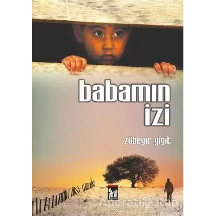 Babamın İzi - Zübeyir Yiğit - Altın Post Yayıncılık