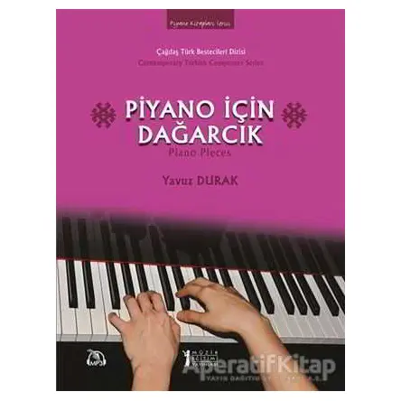 Piyano için Dağarcık - Yavuz Durak - Müzik Eğitimi Yayınları