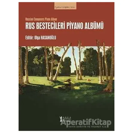 Rus Bestecileri Piyano Albümü - Olga Hasanoğlu - Müzik Eğitimi Yayınları