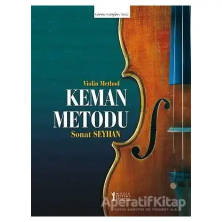 Keman Metodu - Sonat Seyhan - Müzik Eğitimi Yayınları