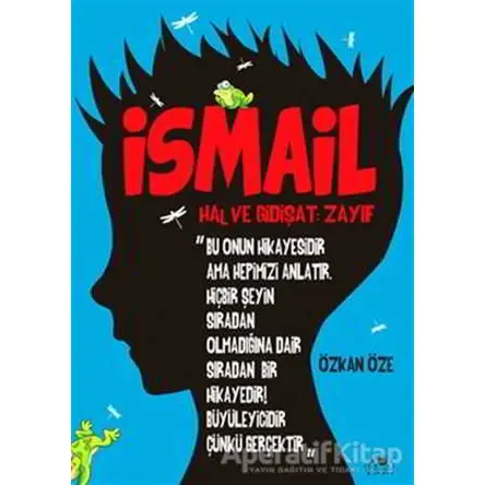 İsmail - Özkan Öze - Uğurböceği Yayınları