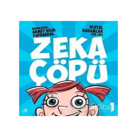 Zeka Çöpü - 1 / Dijital Rakamlar (Tek çöp) - Ahmet Bilal Yaprakdal - Uğurböceği Yayınları