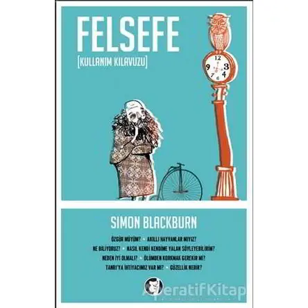 Felsefe - Simon Blackburn - Aylak Kitap
