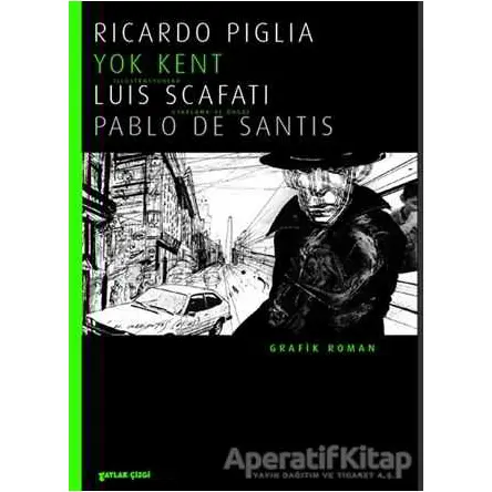 Yok Kent - Ricardo Piglia - Aylak Kitap