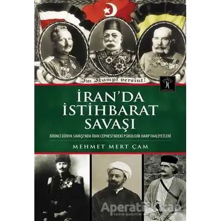 İran’da İstihbarat Savaşı - Mehmet Mert Çam - İlgi Kültür Sanat Yayınları