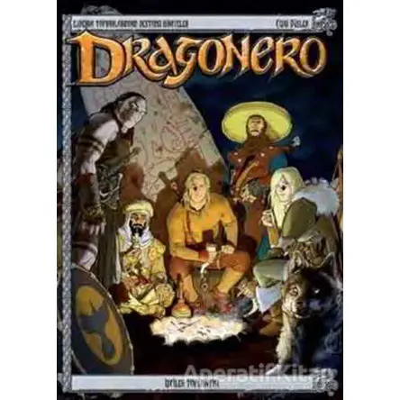Dragonero 3: İzciler Toplantısı - Sivri Dişler ve Çelik - Stefano Vietti - Çizgi Düşler Yayınevi