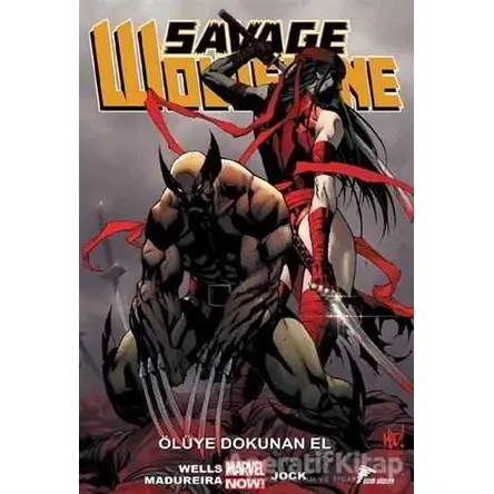 Savage Wolverine - 2 - Zeb Wells - Çizgi Düşler Yayınevi