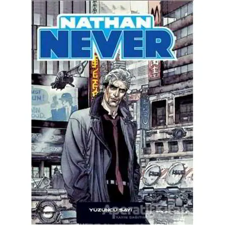 Nathan Never Sayı : 18 - Bepi Vigna - Çizgi Düşler Yayınevi