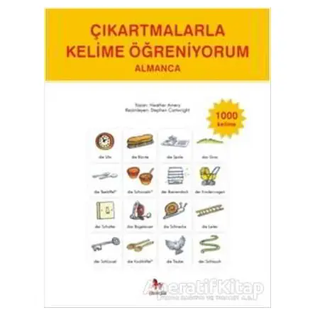 Çıkartmalarla Kelime Öğreniyorum - Almanca - Heather Amery - Almidilli