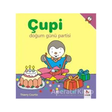 Çupi - Doğum Günü Partisi - Thierry Courtin - Almidilli