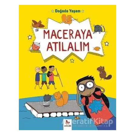 Doğada Yaşam - Maceraya Atılalım - Chris Oxlade - Almidilli