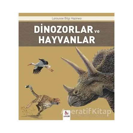 Dinozorlar ve Hayvanlar - Benoit Delalandre - Almidilli