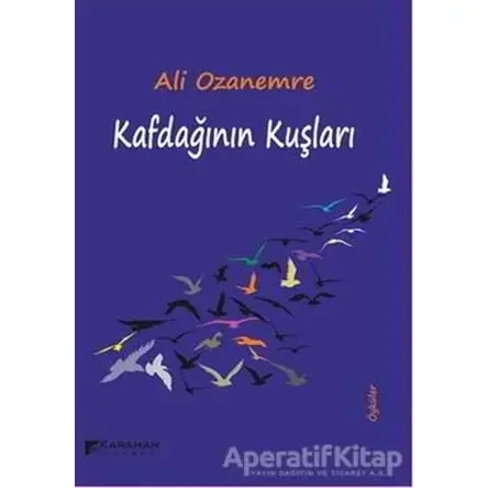 Kafdağının Kuşları - Ali Ozanemre - Karahan Kitabevi