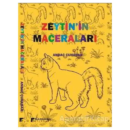 Zeytinin Maceraları - Andaç Çuhadar - Karahan Kitabevi