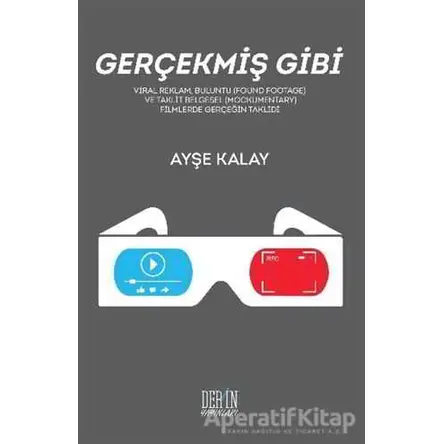Gerçekmiş Gibi - Ayşe Kalay - Derin Yayınları
