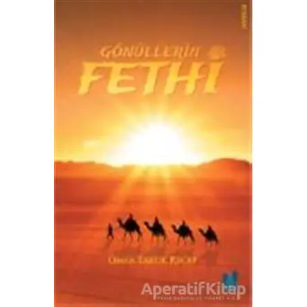 Gönüllerin Fethi - Ömer Faruk Recep - Mgv Yayınları