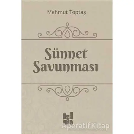 Sünnet Savunması - Mahmut Toptaş - Mgv Yayınları