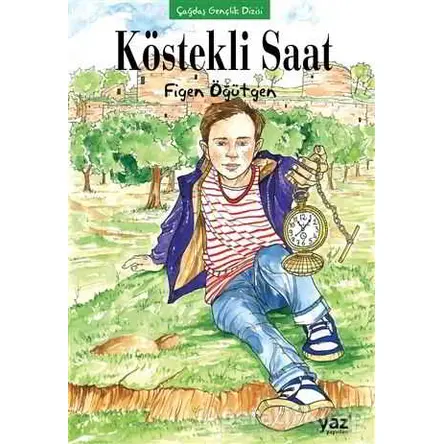 Köstekli Saat - Figen Öğütgen - Yaz Yayınları