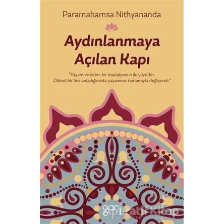 Aydınlanmaya Açılan Kapı - Paramahamsa Nithyananda - Ganj Kitap