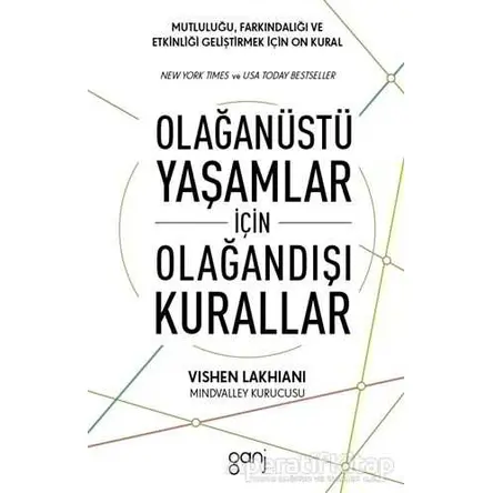 Olağanüstü Yaşamlar için Olağandışı Kurallar - Vishen Lakhiani - Ganj Kitap