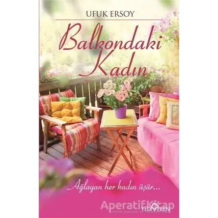 Balkondaki Kadın - Ufuk Ersoy - Yediveren Yayınları