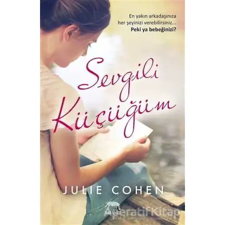 Sevgili Küçüğüm - Julie Cohen - Yabancı Yayınları