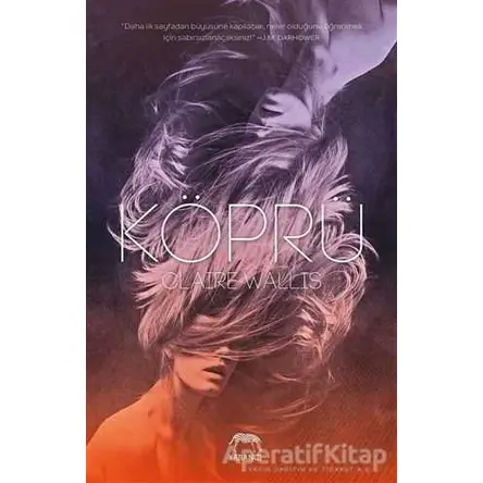 Köprü - Claire Wallis - Yabancı Yayınları