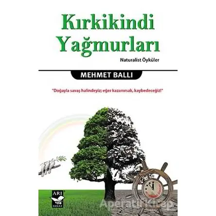 Kırkikindi Yağmurları - Mehmet Ballı - Arı Sanat Yayınevi