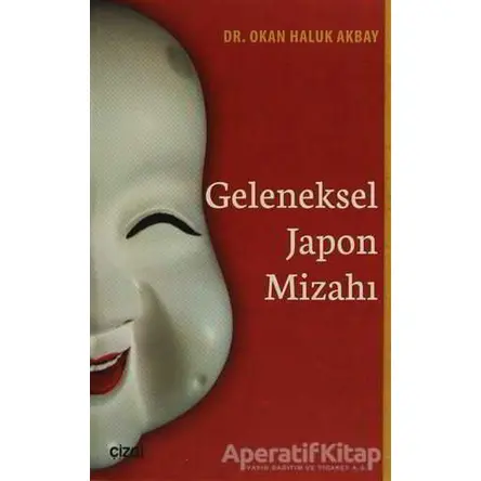 Geleneksel Japon Mizahı - Okan Haluk Akbay - Çizgi Kitabevi Yayınları