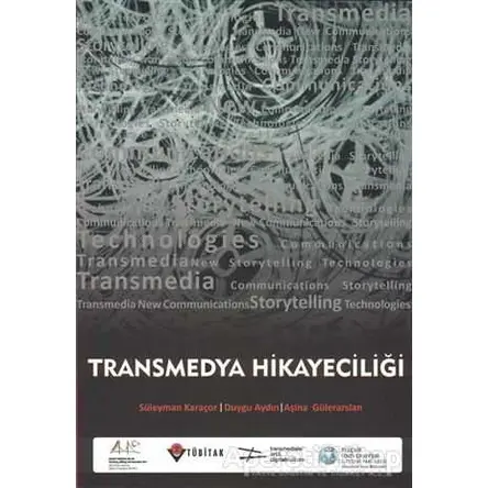 Transmedya Hikayeciliği - Aşina Gülerarslan - Çizgi Kitabevi Yayınları