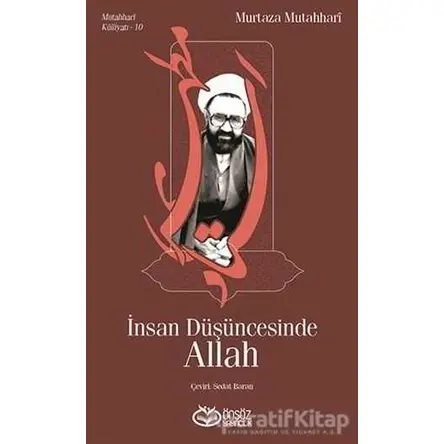 İnsan Düşüncesinde Allah - Murtaza Mutahhari - Önsöz Yayıncılık