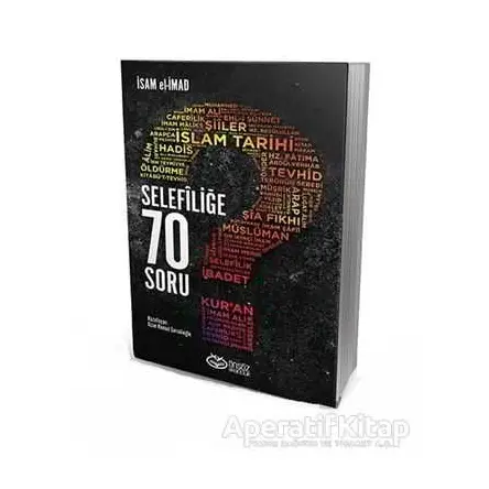Selefiliğe 70 Soru - İsam el-İmad - Önsöz Yayıncılık