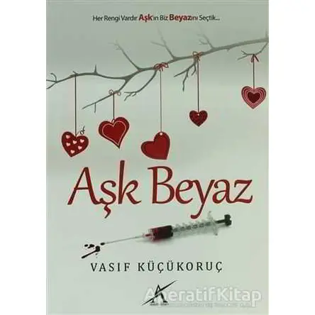 Aşk Beyaz - Vasıf Küçükoruç - Avrupa Yakası Yayınları