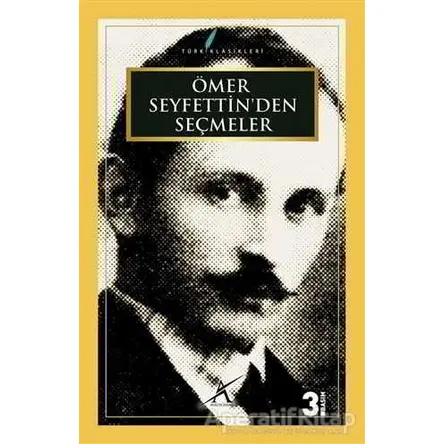 Ömer Seyfettinden Seçmeler - Ömer Seyfettin - Avrupa Yakası Yayınları