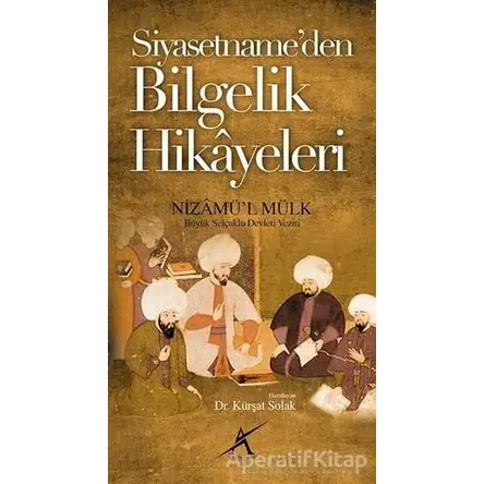 Siyasetnameden Bilgelik Hikayeleri - Nizamül-Mülk - Avrupa Yakası Yayınları