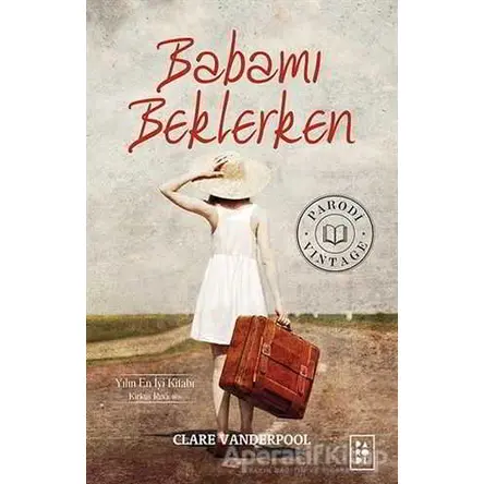 Babamı Beklerken - Clare Vanderpool - Parodi Yayınları